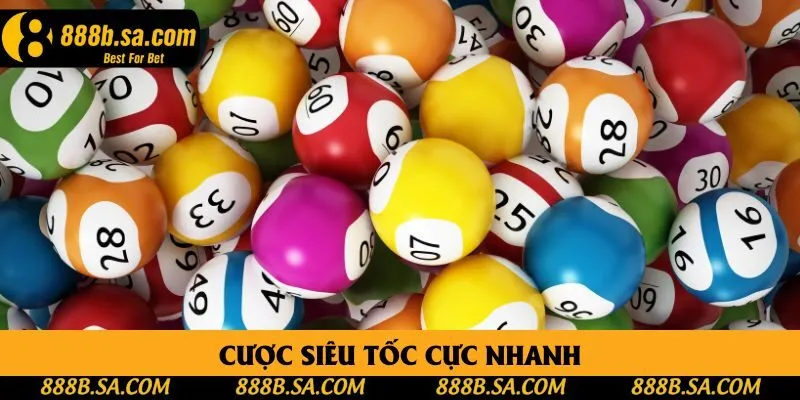 Cược siêu tốc cực nhanh Cược siêu tốc cực nhanh